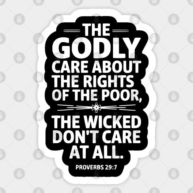 The Godly Care about the rights of the poor 2 Sticker by UrbanLifeApparel